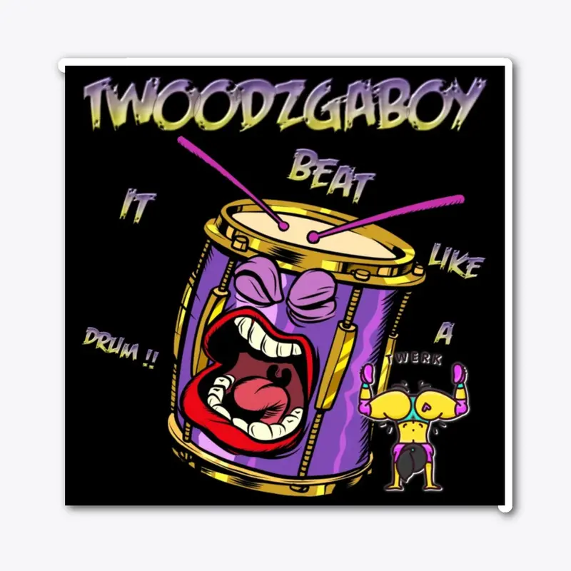 BEAT IT LIKE A DRUM BY TWOODZGABOY