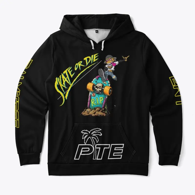 SKATE OR DIE PTE HOODIE